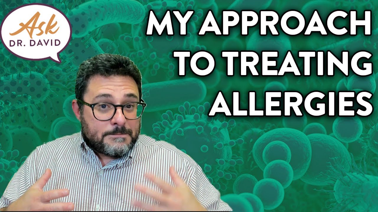 How Do I Treat Allergies? | Ask Dr. David