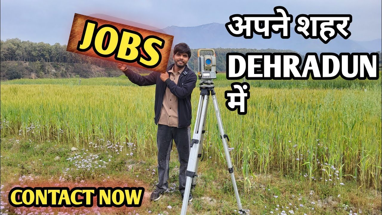 Dehradun Part Time Jobs 2026 | Professional Road & Land Survey Services 📍