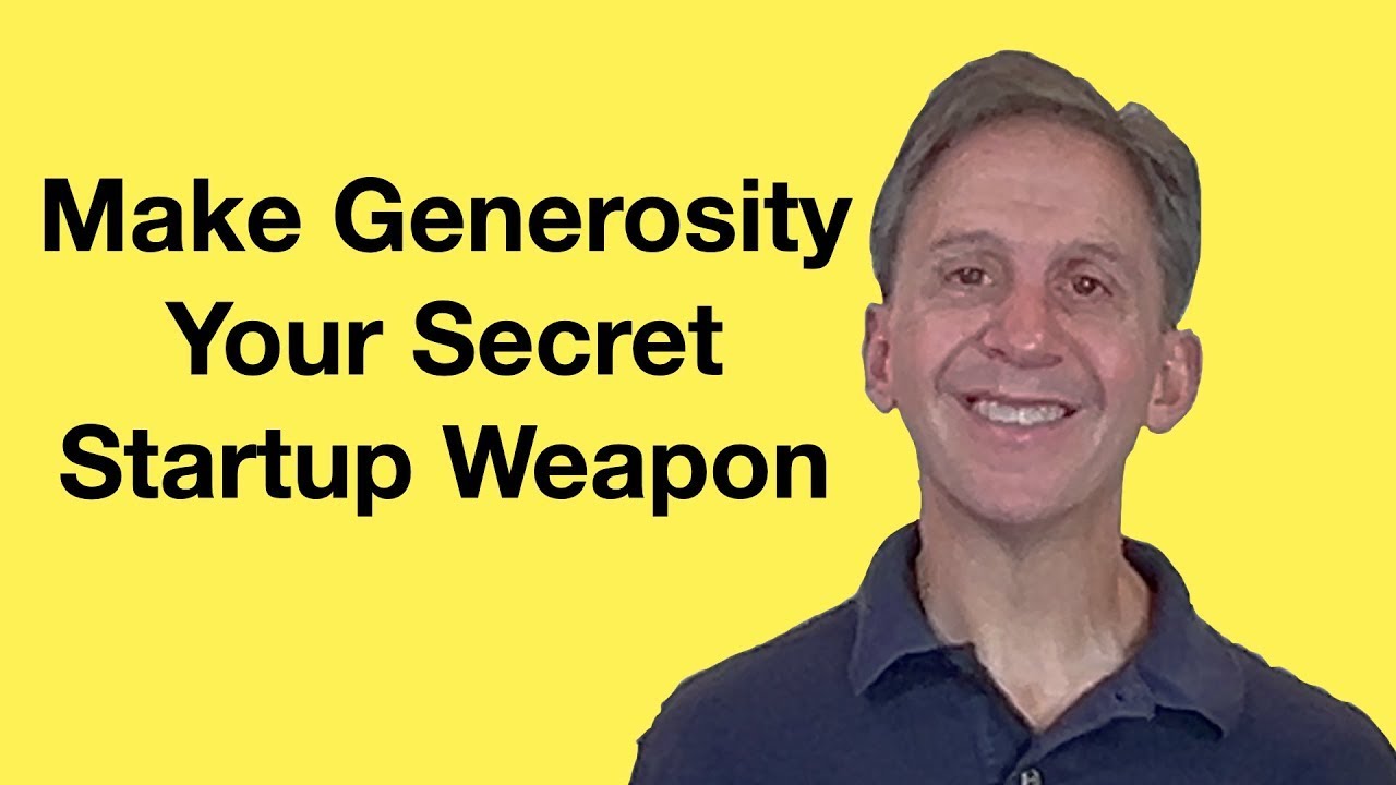 How Can I Use Generosity To Build My Startup Team?