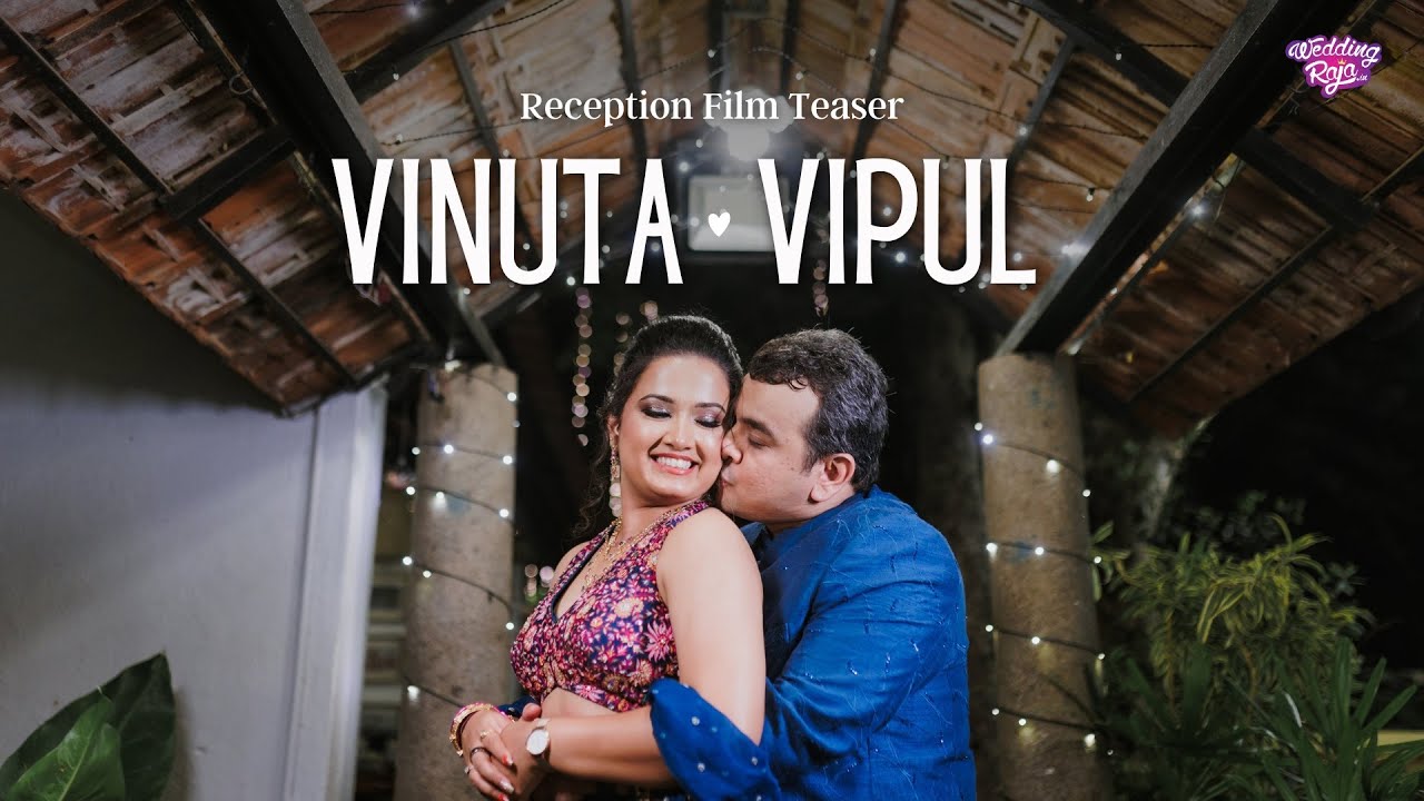Vinuta x Vipul | Reception Film Teaser | Tamarind Tree | Weddingraja