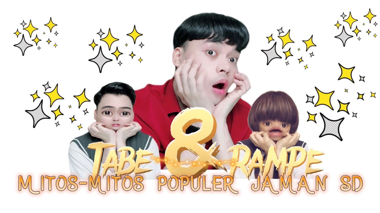 TABE & RAMPE The Movie: Mitos-mitos Populer Jaman SD 😭🤣