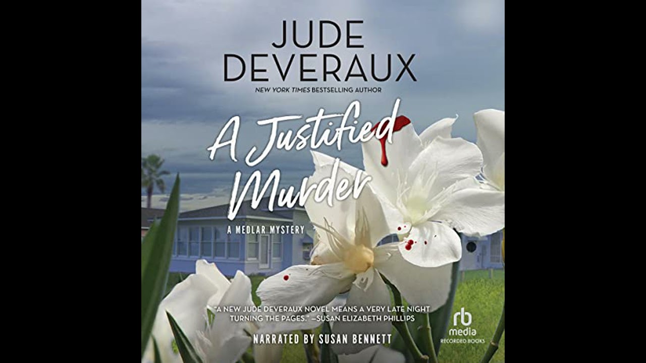 Justified Murder by Jude Deveraux | Full Audiobook