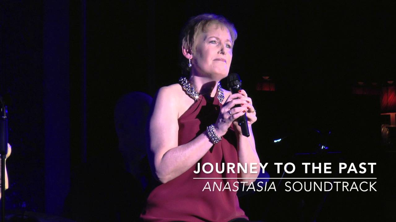 Liz Callaway Sings Anastasia: Once Upon A December/Journey To The Past LIVE IN CONCERT