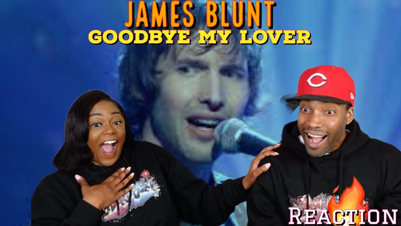 Реакция Джеймса Бланта на «Goodbye My Lover» | Азия и BJ