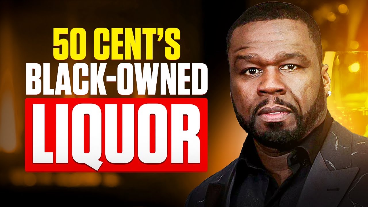 Преодолевая препятствия: история 50 Cent с брендами алкогольных напитков, принадлежащими чернокожим