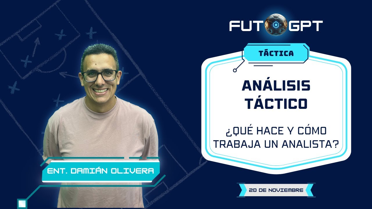 Así trabaja un ANALISTA TÁCTICO: preparación de partidos, análisis en vivo y rol en formativas