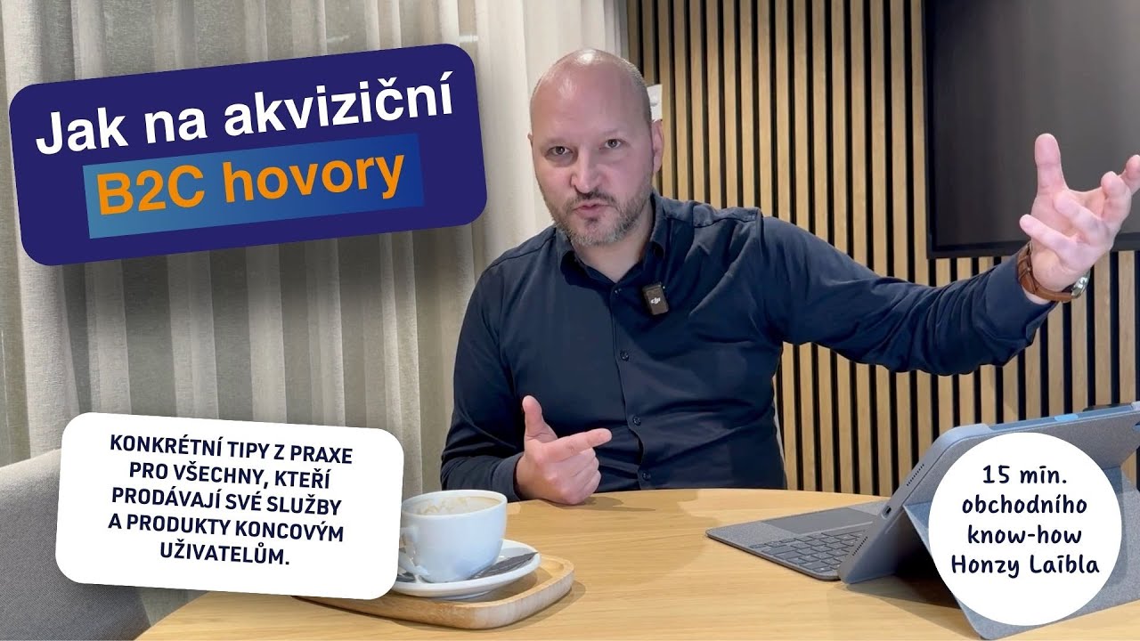 Jak na akviziční B2C hovory