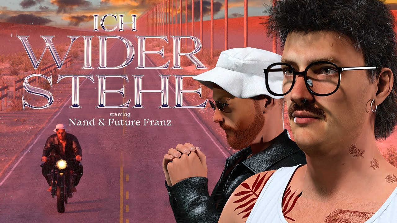 Nand & Future Franz - Ich Widerstehe (Offizielles Musikvideo)