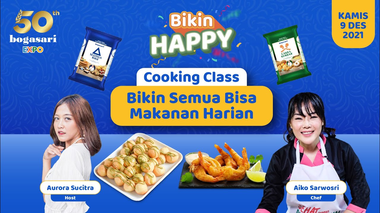 50th bogasari expo - Baking & Cooking Class, #1 Bikin Semua Bisa Makanan Harian