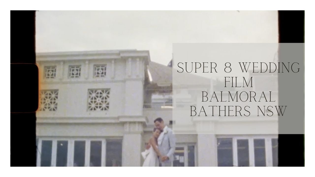 SUPER 8 Wedding Film | Vintage Film | Balmoral Bathers NSW