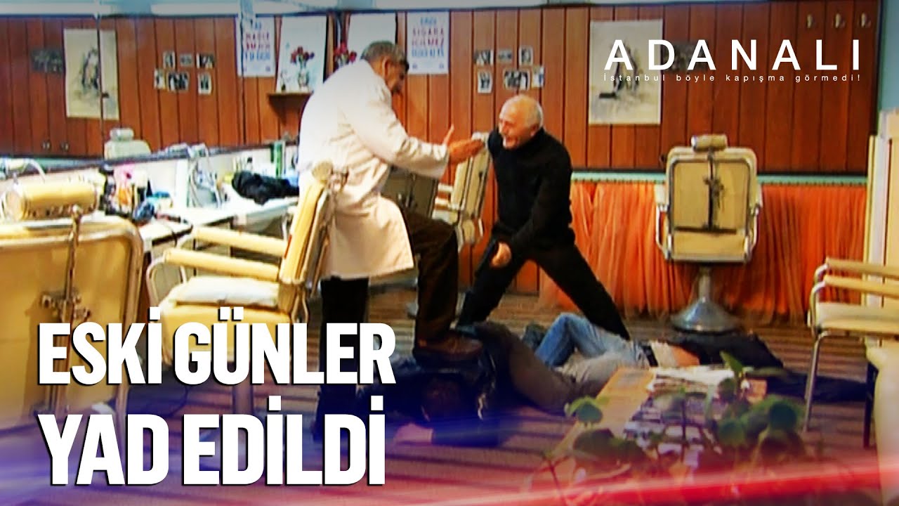 Yaşlı kurtlardan berberde şov! - Adanalı Efsanesi