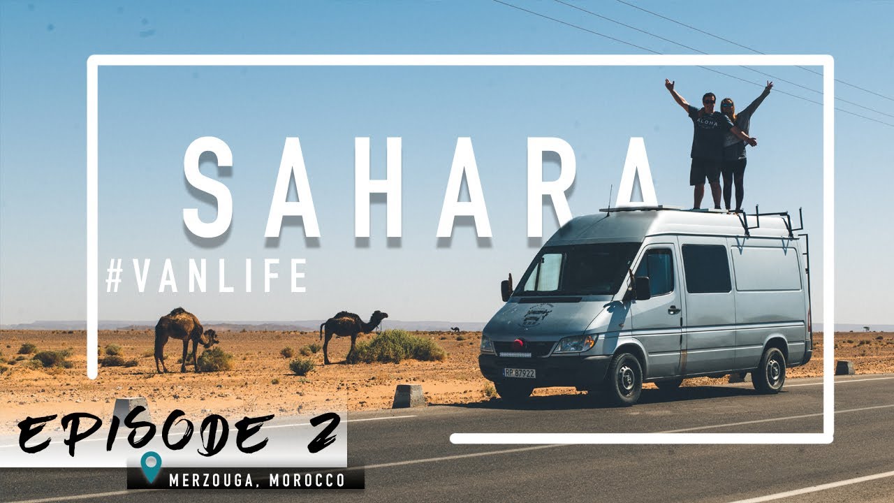 SAHARA DESERT VANLIFE 🐫Merzouga by van (napisy PL)