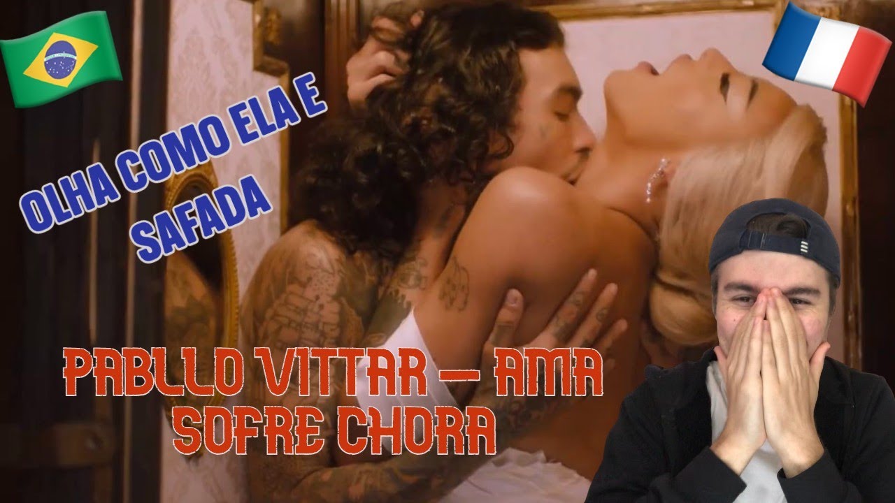 Francês REAGE Pabllo Vittar - Ama Sofre Chora (Official Music Video) | React