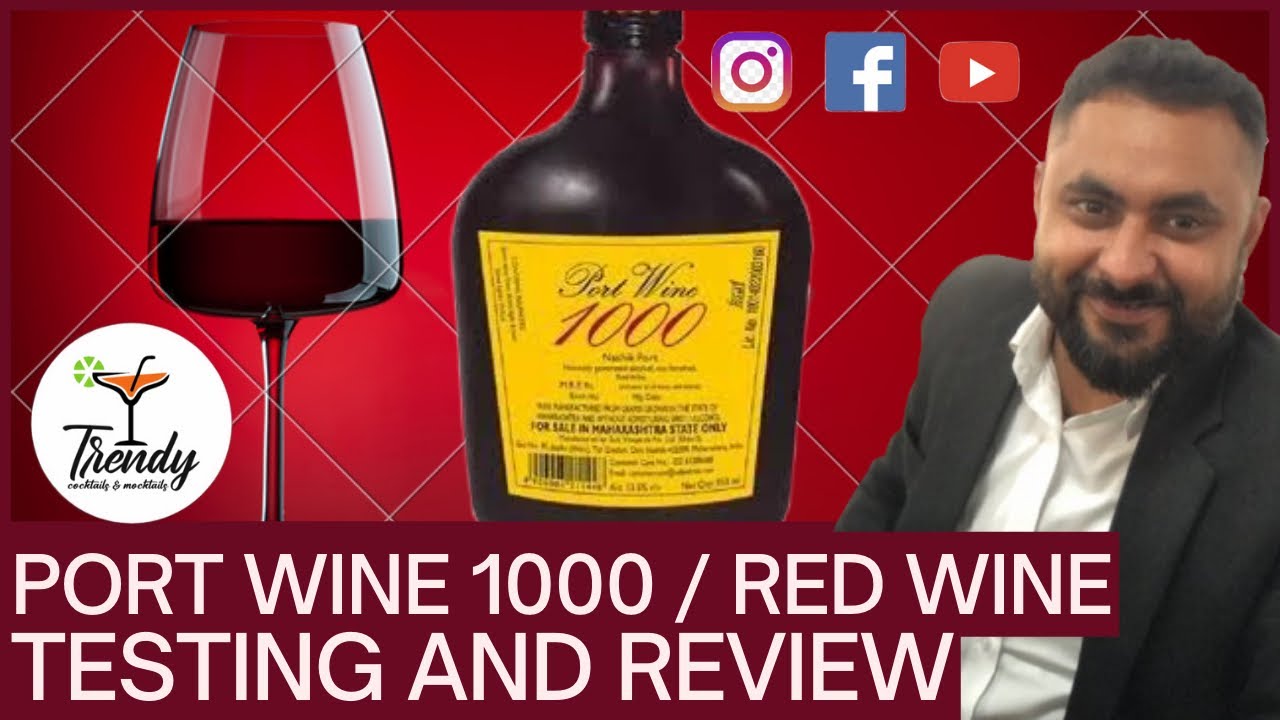 Port Wine 1000 | Review | Most Affordable Wine | Red Wine | Indian Wine | Sweet Wine for beginners