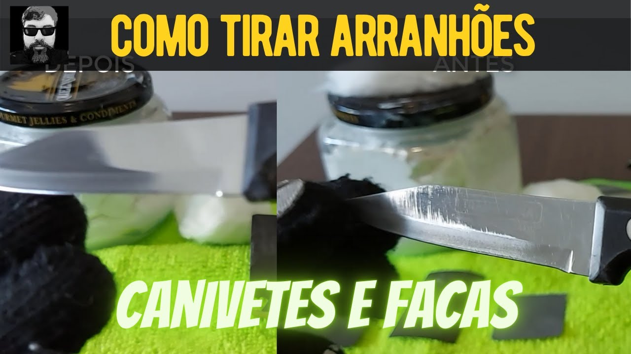 Como tirar arranhões das lâminas de canivetes e facas
