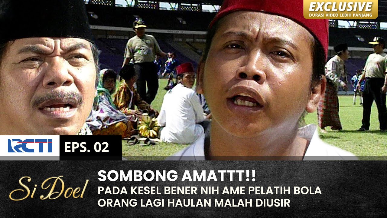 LATIHAN MULU MENANG KAGA!! Babe Kesel Diusir Pelatih Bola | SI DOEL | EPS.1 | SEASON 2 (2/2)