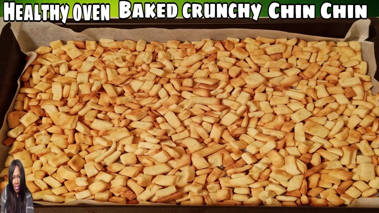 Oven Baked Chin Chin /How To Make Nigeria Healthy Oven Baked Crunchy Chin Chin.