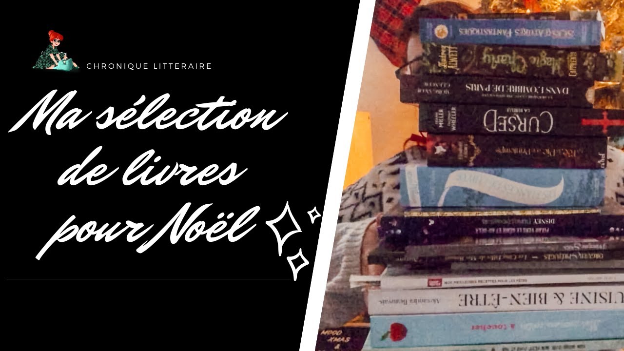 Ma sélection de livres pour Noël