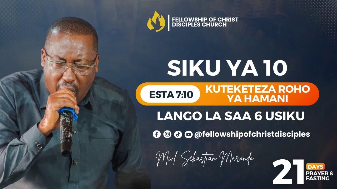 KUTEKETEZA ROHO YA HAMANI NA MWL. SEBASTIAN MARONDO || DAY 10 || LANGO LA SAA 6 USIKU