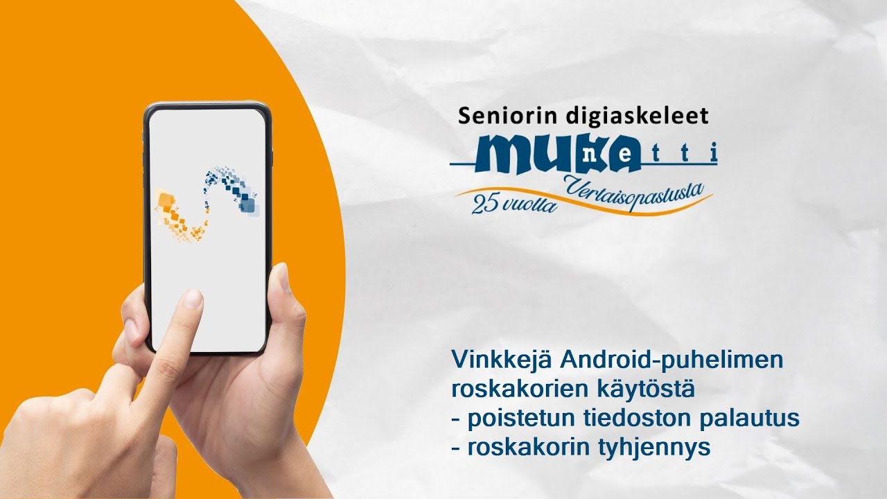 Vinkkejä Android-puhelimen roskakorien käytöstä. Poistetun tiedoston palautus/roskakorin tyhjennys