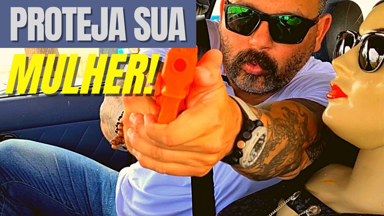 Proteja sua mulher!