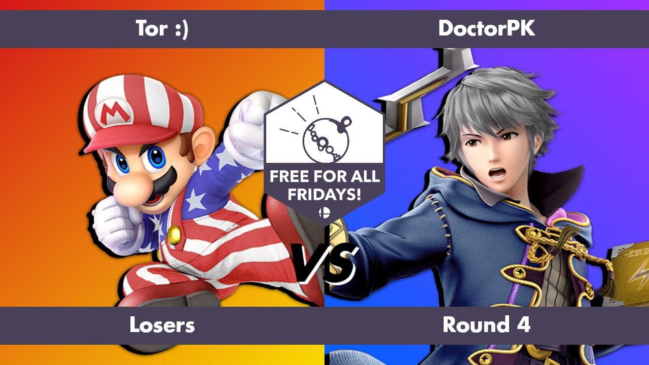 Free for All Fridays 82 Losers Round 4: Tor :) (Mario, Luigi) vs DoctorPK (Robin, Lucas)
