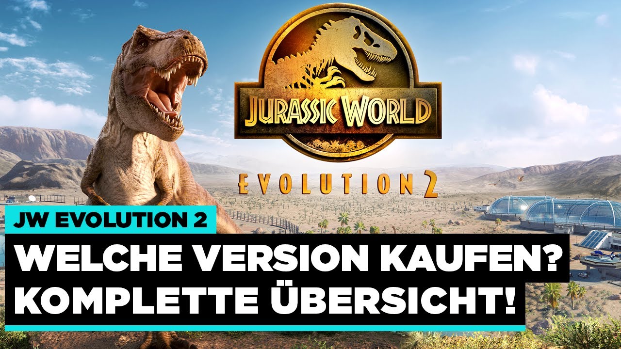 Jurassic World Evolution 2 Deluxe Edition kaufen? Jurassic World Evolution 2 vorbestellen &Uuml;bersicht
