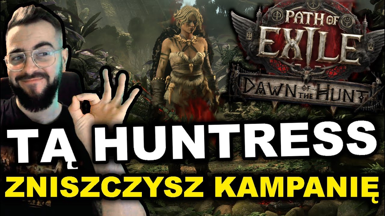 Tą Huntresską ZNISZCZYSZ KAMPANIĘ na Start Nowej Ligi! Path of Exile 2: Dawn of the Hunt PORADNIK