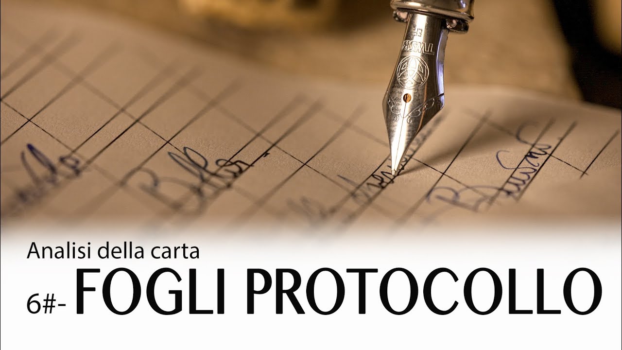 6 carte e scrittura - fogli protocollo
