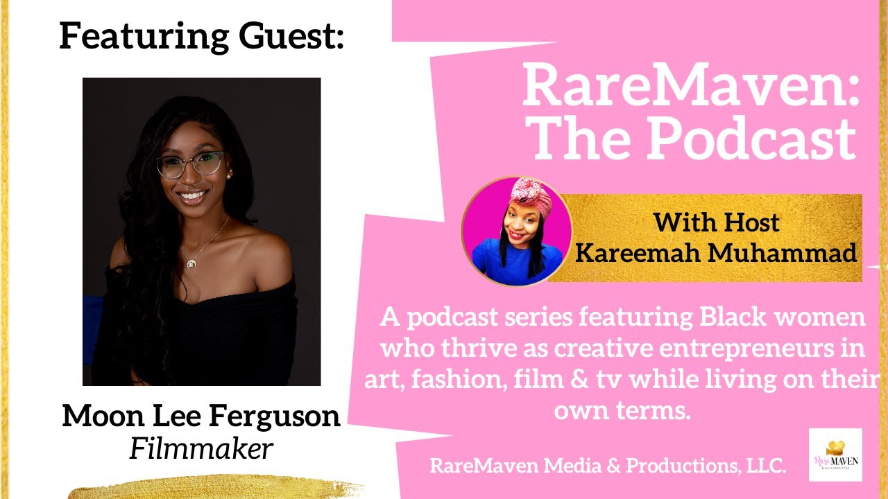 S3 Ep 3 RareMaven: The Podcast w/Moon Lee Ferguson