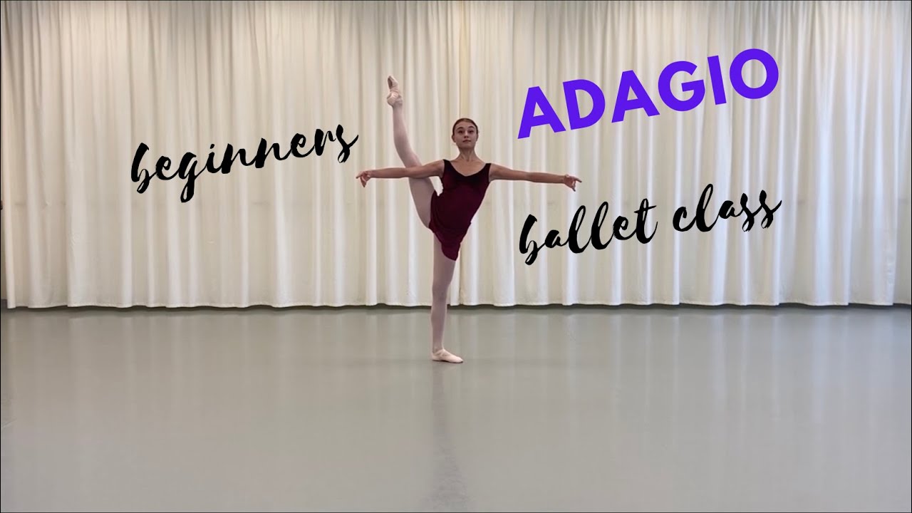 Adagio - Centre - Beginners