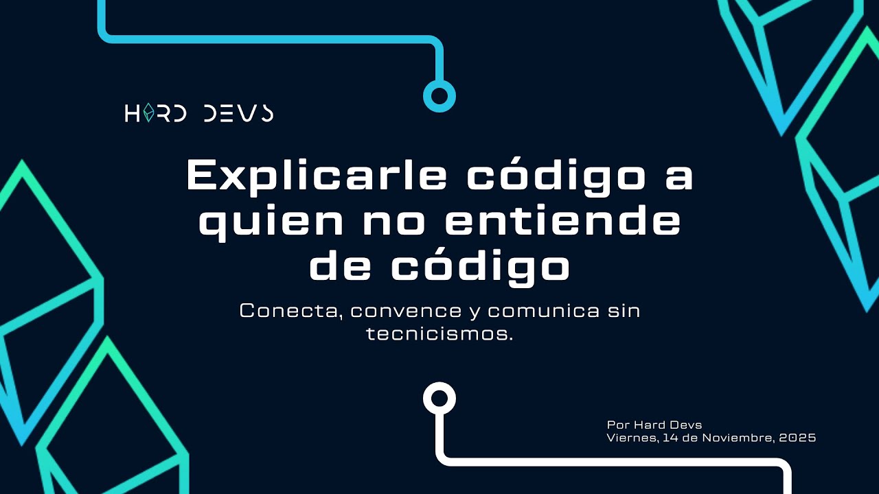 Explicarle código a quien no entiende de código