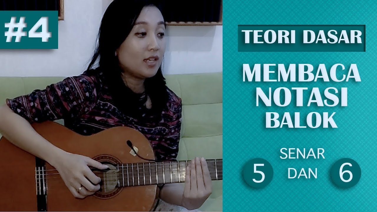 Part#4 - Teori Dasar Membaca Notasi Balok Untuk Gitar - See N See Guitar