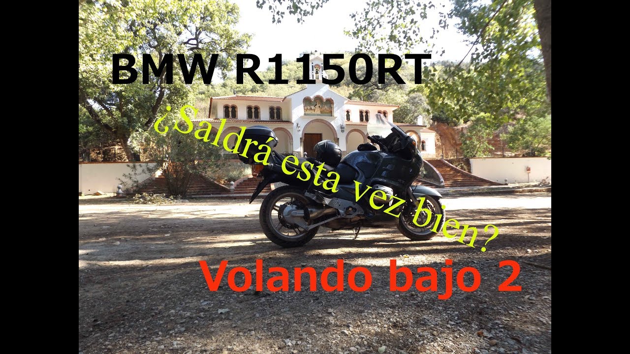 BMW R1150RT a ras de suelo (volando bajo 2) ¿Será la definitiva?