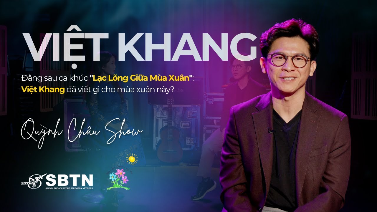 Tâm sự ca nhạc sĩ VIỆT KHANG đằng sau 