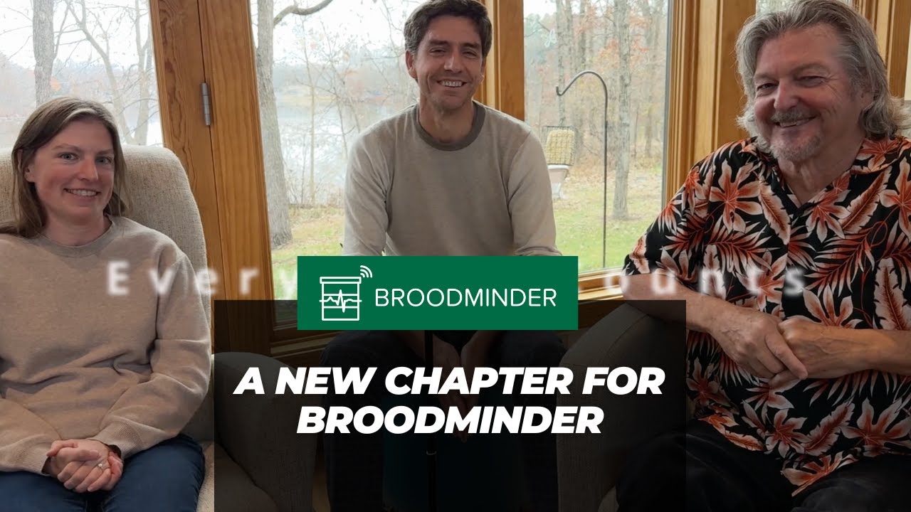 A New Chapter for BroodMinder: Leadership Update
