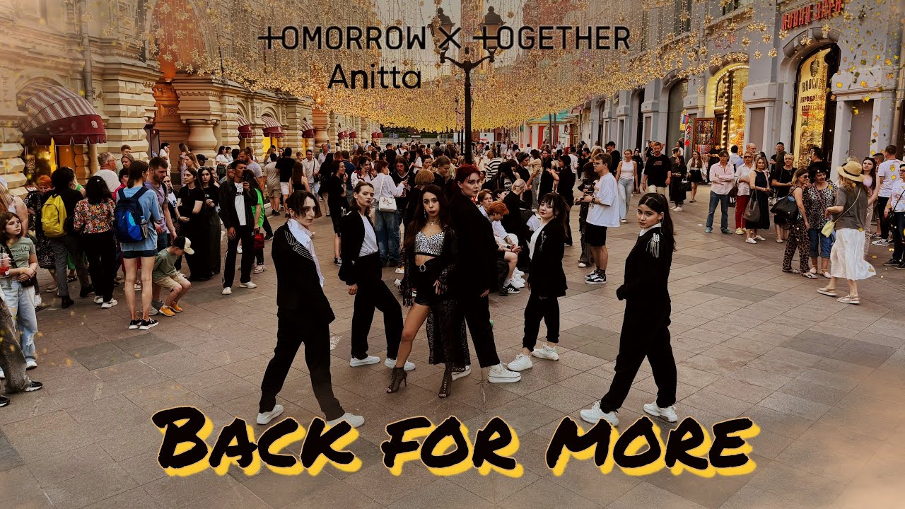 [ KPOP IN PUBLIC | ONE TAKE ]  TXT (투모로우바이투게더), Anitta - Back for More Dance cover by You&Me