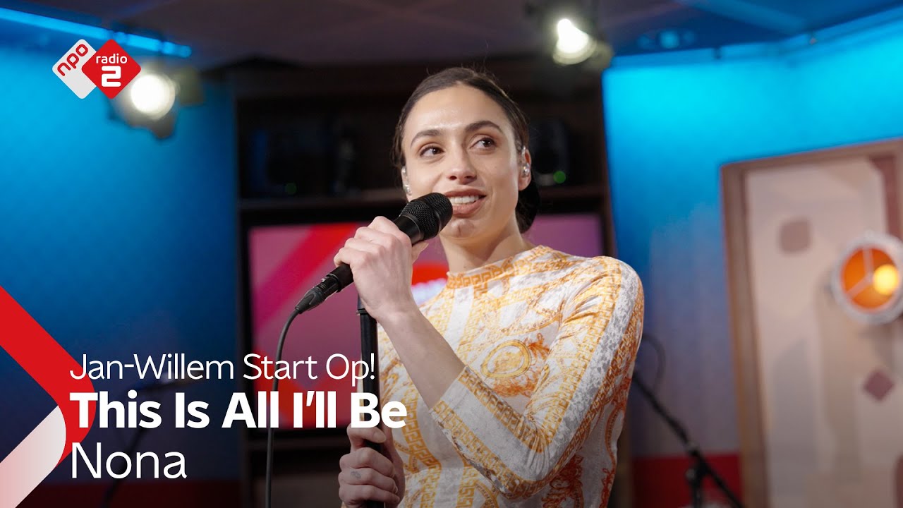 Nona - This Is All I'll Be | NPO Radio 2