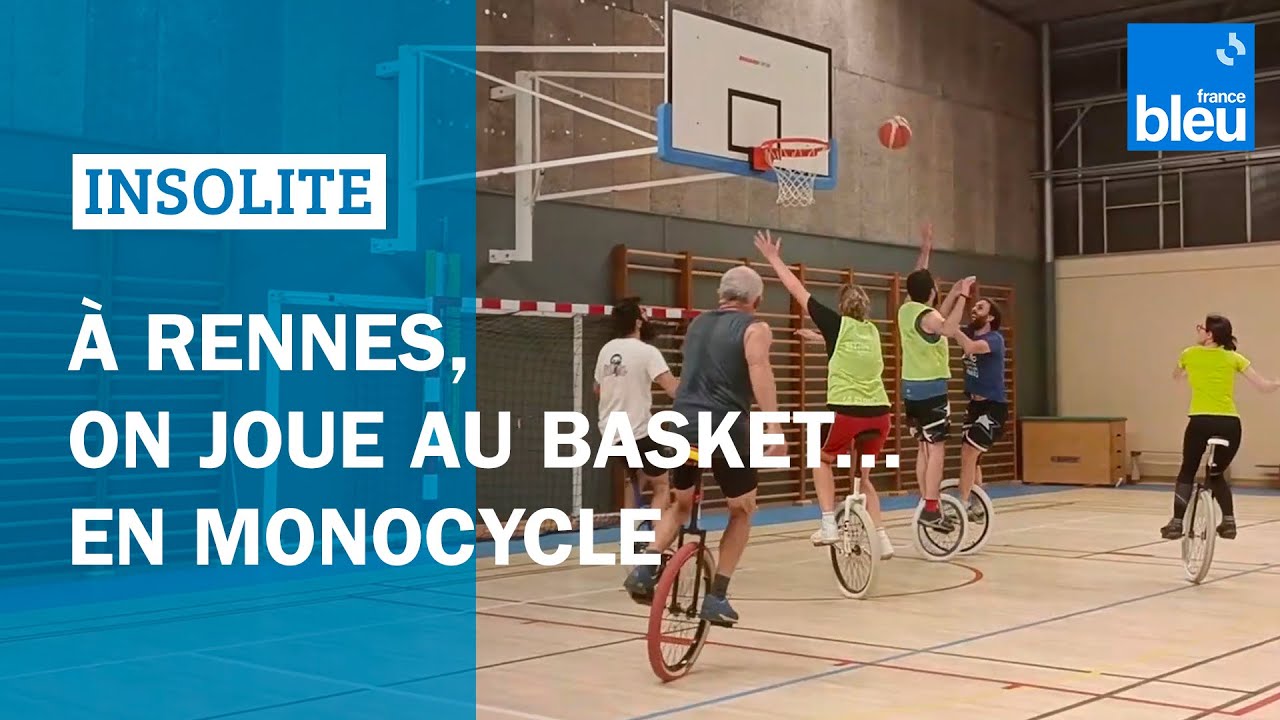 Insolite : à Rennes, on joue au basket... en monocycle