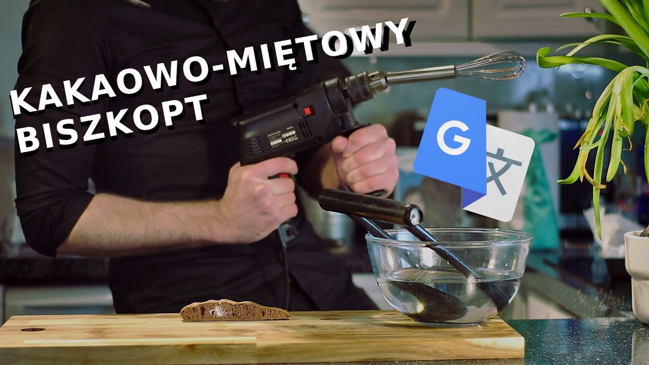 Google Translate rewolucjonizuje przepis na biszkopt!