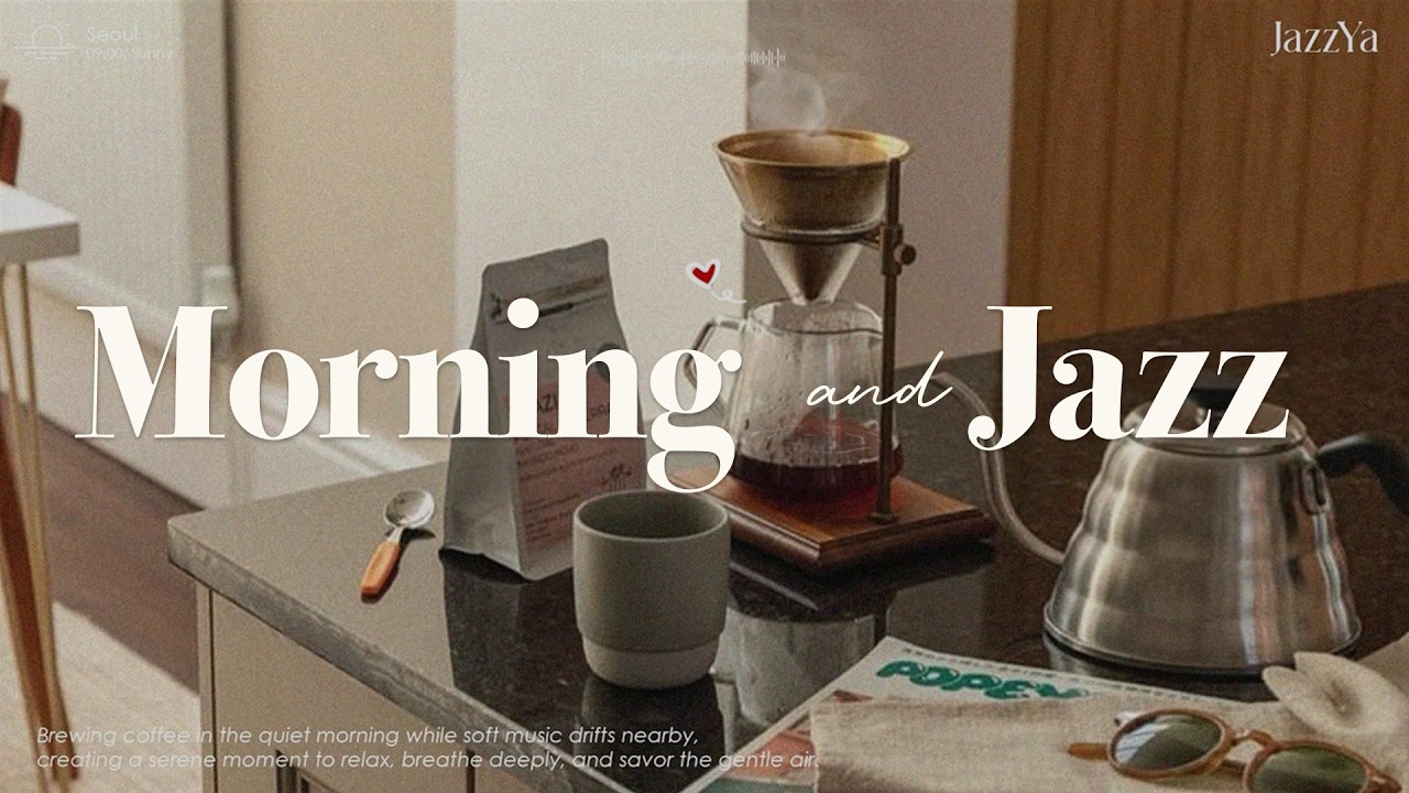 Playlist | 햇살 가득한 아침, 커피와 어울리는 부드러운 재즈 🌤️☕ | 듣자마자 기분 좋아지는 모닝 카페 재즈 | 가사없음 | Relaxing Jazz Music