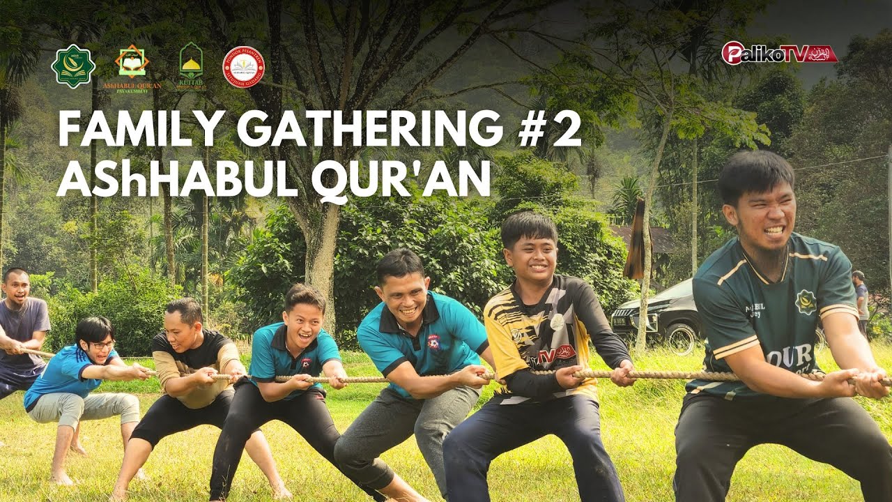 FAMILY GATHERING #2 AShHABUL QUR'AN | AT TORANG SARI BULAN PAYAKUMBUH | CINEMATIC VIDEO