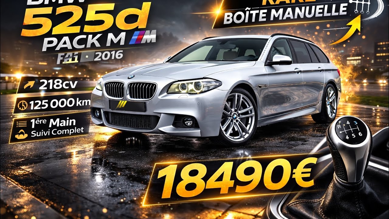 Une vraie rareté : BMW 525d Pack M 218ch en boîte manuelle