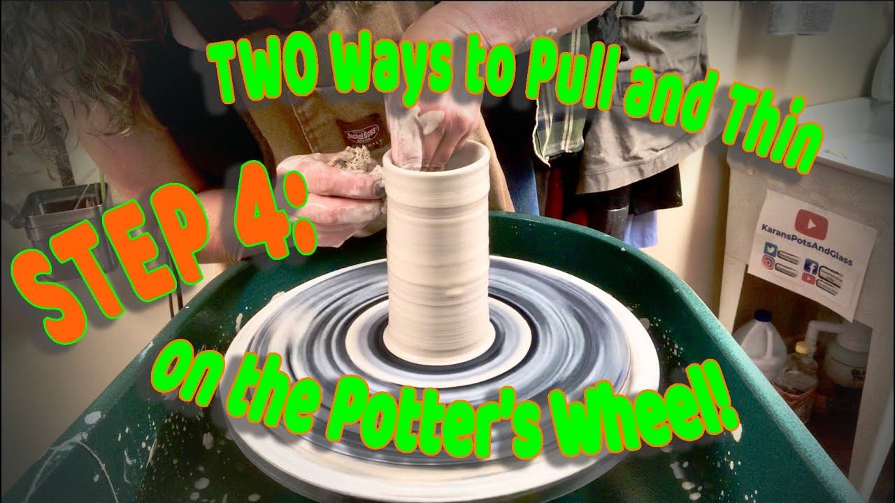 Wheel Throwing Series, Step 4:  Two Ways of Pulling and Thinning the Centered Wall!
