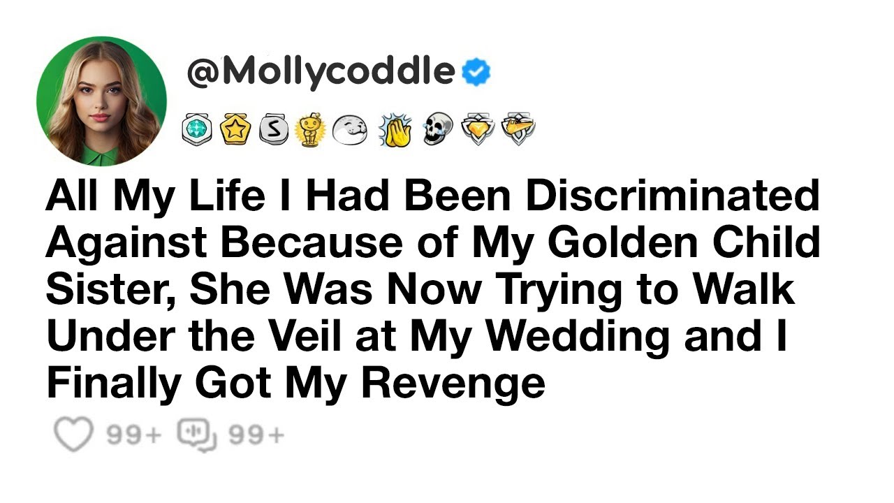 I was Discriminated Against Because of My Sister. I Took Revenge on Her.