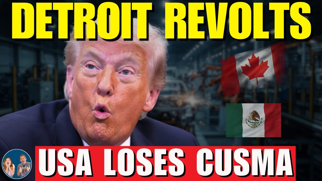 USA LOSES: Mexico ARRIVES In Canada To SEAL CUSMA As DETROIT AUTOMAKERS REVOLT Against Trump
