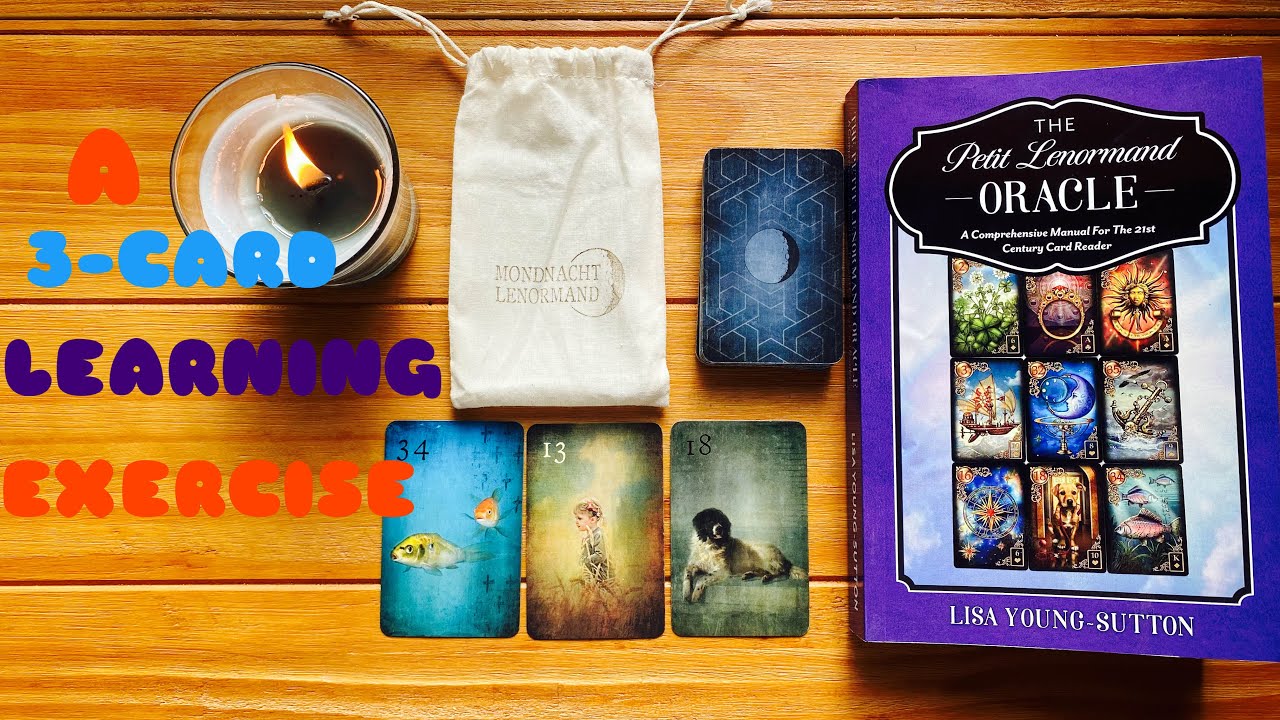 A Petit Lenormand 3-Card Exercise Idea For Learners and Teachers!