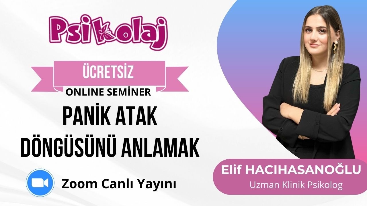 Panik Atak Döngüsünü Anlamak | Uzman Klinik Psikolog
