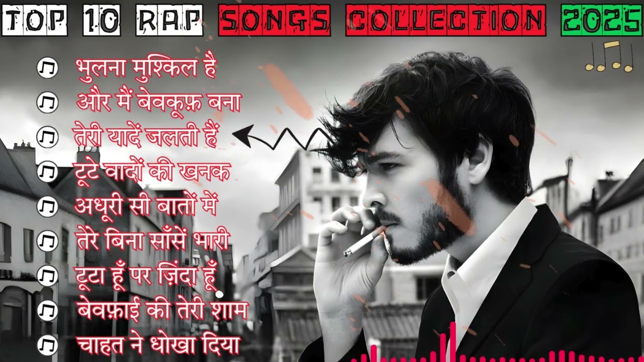 🔥 Top 10 Hindi Rap Songs Collection | Best Desi Rap & Hip-Hop Hits 2025