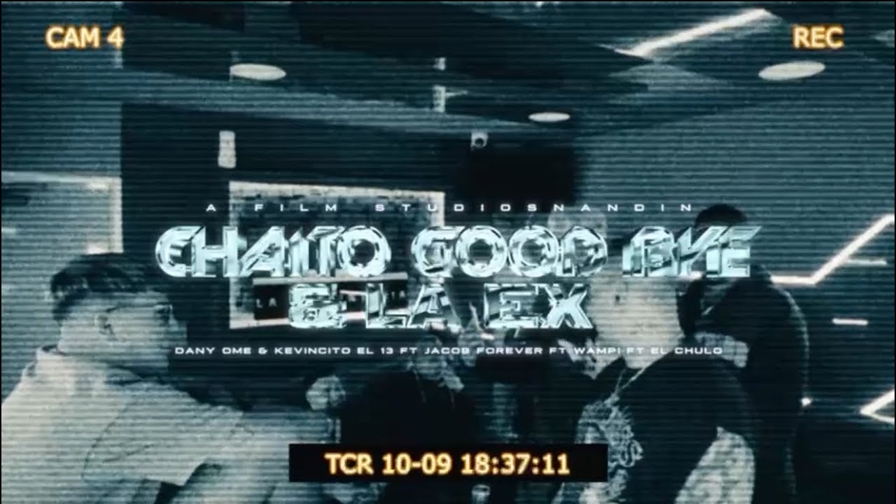 La ex - Dany Ome & Kevincito El 13 x Jacob Forever X El  Chulo X Wampi (Video Official)